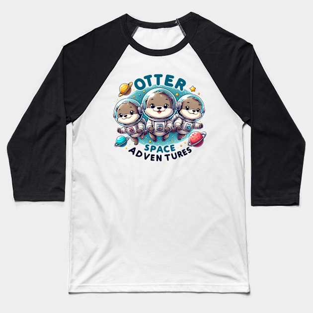 Otterly Stellar: 'Otter Space Adventures' Illustration Baseball T-Shirt by WEARWORLD